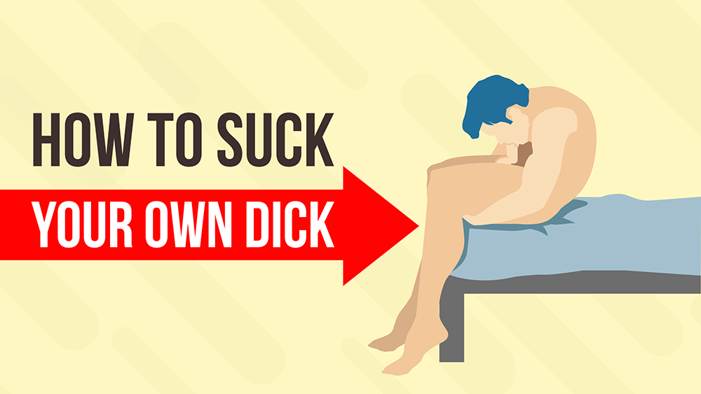 Sucking Own Massive Fat Cock - How to Suck Your Own Dick | Tips For Self Suck - My Sex Toy Guide