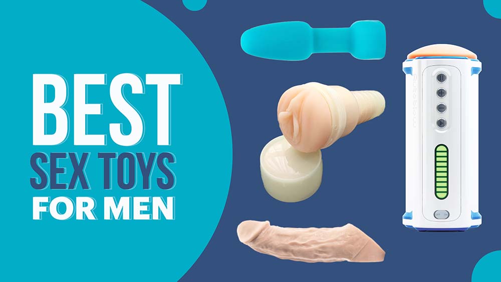 Anal Dildo Diagram - 14 Best Sex Toys For Men in 2023 [With VIDEO Reviews]